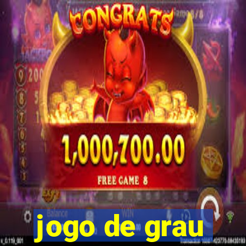 jogo de grau